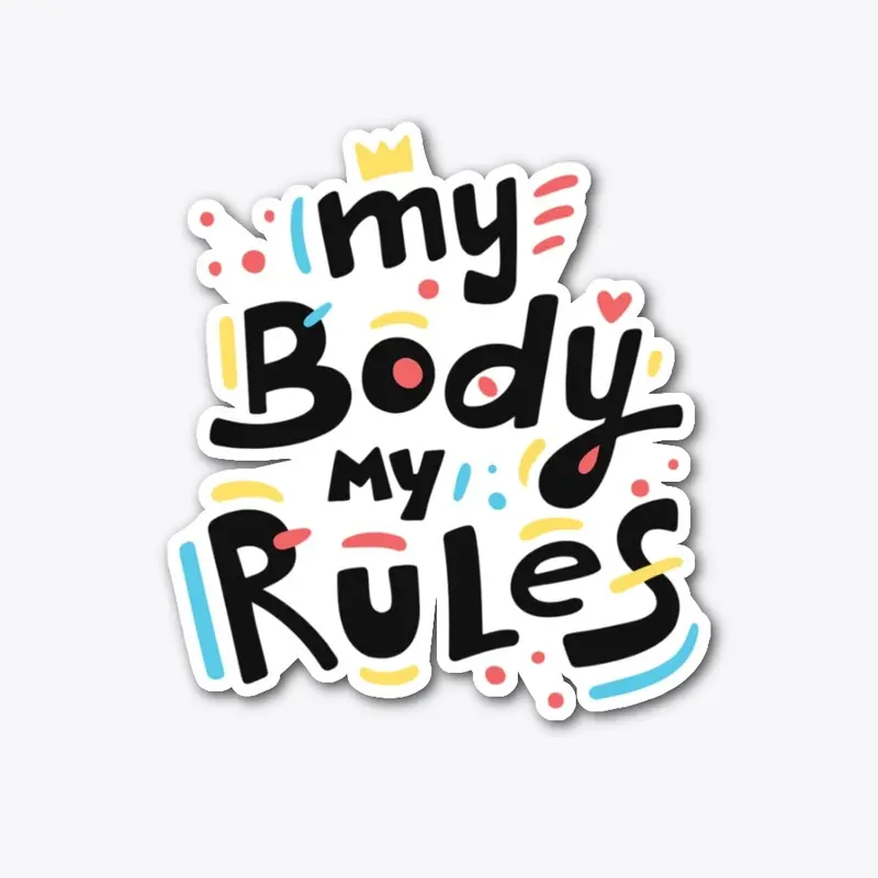 My Body Rules